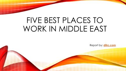 five-best-places-to-work-in-middle-east