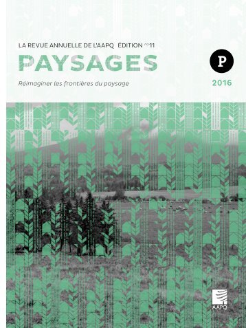 PAYSAGES 2016 | Réimaginer les frontières du paysage
