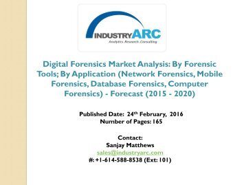 Out of all the regions, the digital forensics market in the Americas will hold around 60% share by 2020.