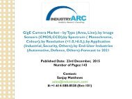GigE Camera Market machine vision system plays very important roles in many industries globally, thus driving the market.