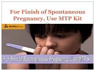 For Finish of Spontaneous Pregnancy, Use MTP Kit