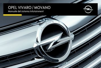 Opel Vivaro Infotainment Manual MY 16.0 - Vivaro Infotainment Manual MY 16.0 manuale