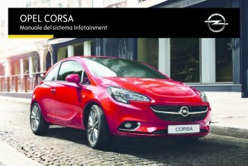 Opel Corsa Infotainment ManualMY 16.5 - Corsa Infotainment ManualMY 16.5 manuale