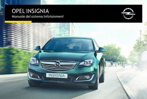Opel Insignia Infotainment Manual MY 16.5 - Insignia Infotainment Manual MY 16.5 manuale