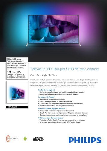 Philips 7600 series TÃ©lÃ©viseur UHD 4K ultra-plat avec Androidâ¢ - Fiche Produit - FRA