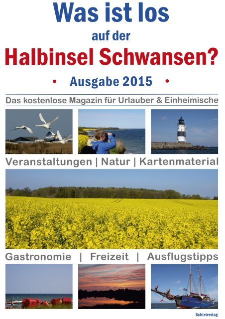 Was ist los auf der Halbinsel Schwansen 2015