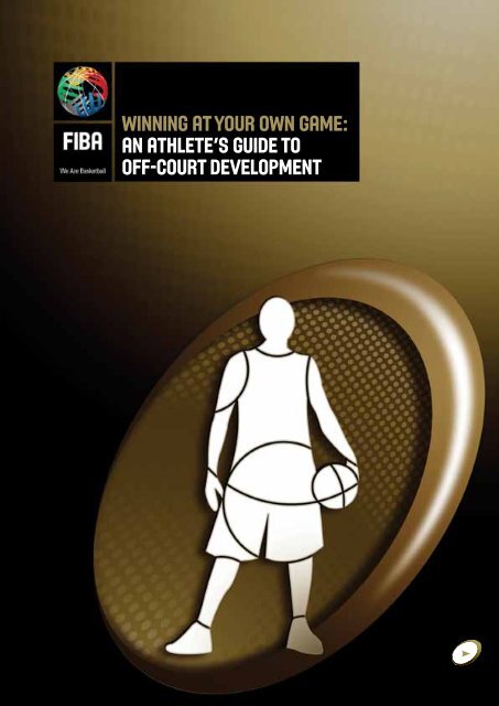 Winning at Your Own Game: An athlete's guide to off-court - FIBA.com