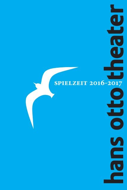 Hans Otto Theater - Spielzeit 2016 - 2017