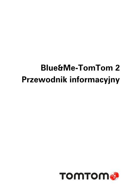 TomTom Blue &amp; Me TomTom 2 Guide de r&eacute;f&eacute;rence - PDF mode d'emploi - Polski