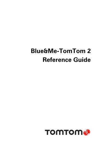 TomTom Blue & Me TomTom 2 Guide de rÃ©fÃ©rence - PDF mode d'emploi - English (US)