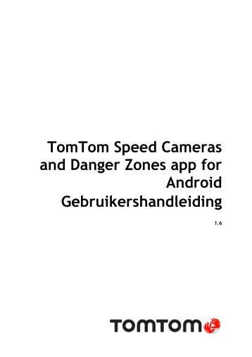 TomTom Speed Cameras app for Android - PDF mode d'emploi - Nederlands