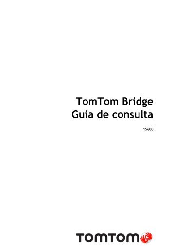 TomTom Bridge Guide de rÃ©fÃ©rence - PDF mode d'emploi - PortuguÃªs