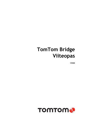 TomTom Bridge Guide de rÃ©fÃ©rence - PDF mode d'emploi - Suomi