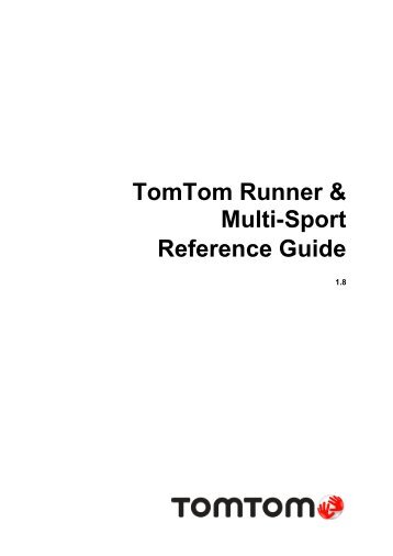 TomTom Guide de rÃ©fÃ©rence des montres GPS Runner et Multi-Sport - PDF mode d'emploi - English (UK)