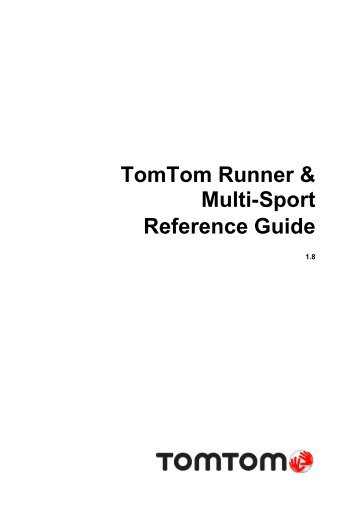 TomTom Guide de rÃ©fÃ©rence des montres GPS Runner et Multi-Sport - PDF mode d'emploi - English (US)
