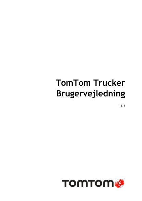 TomTom Trucker 6000 - PDF mode d'emploi - Dansk