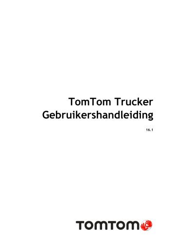 TomTom Trucker 6000 - PDF mode d'emploi - Nederlands