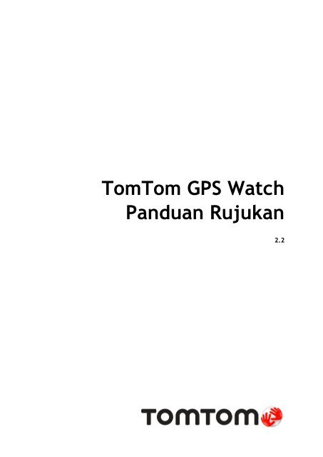 TomTom Guide de r&eacute;f&eacute;rence Spark / Runner 2 - PDF mode d'emploi - Malay