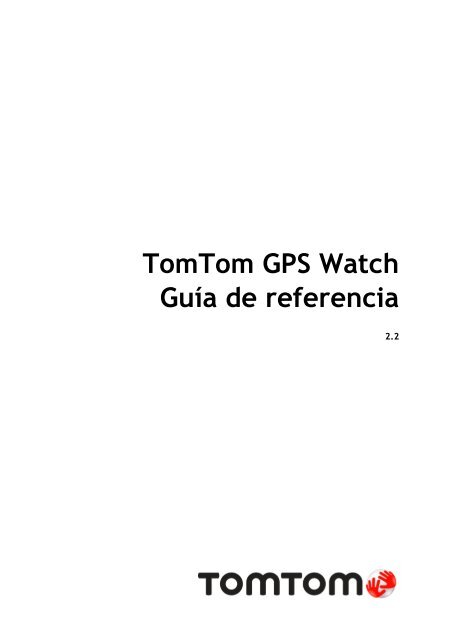 TomTom Guide de r&eacute;f&eacute;rence Spark / Runner 2 - PDF mode d'emploi - Espa&ntilde;ol