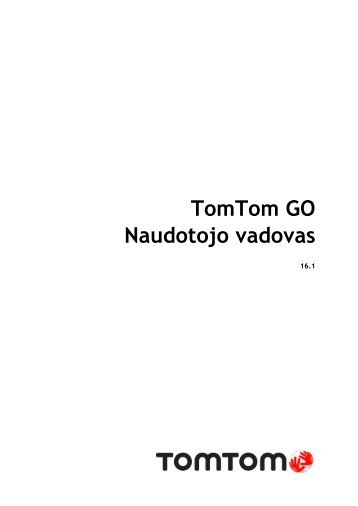 TomTom GO 6000 / GO 6100 Guide de rÃ©fÃ©rence - PDF mode d'emploi - LietuviÅ¡kai