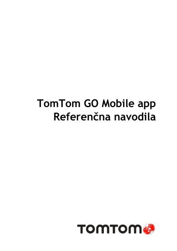 TomTom TomTom GO Mobile Guide de rÃ©fÃ©rence - PDF mode d'emploi - SlovenÅ¡Äina