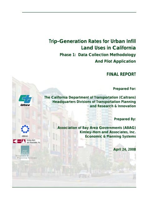 Trip-Generation Rates for Urban Infill Land Uses in California Phase 1