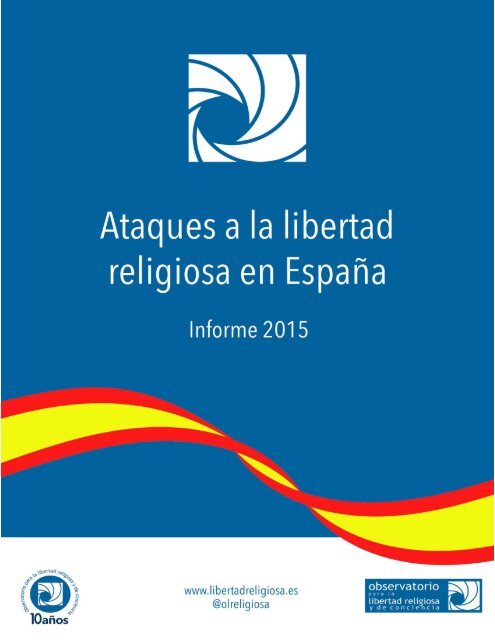 ATAQUES-A-LA-LIBERTAD-RELIGIOSA-EN-ESPA%C3%91A-2015-informe-definitivo