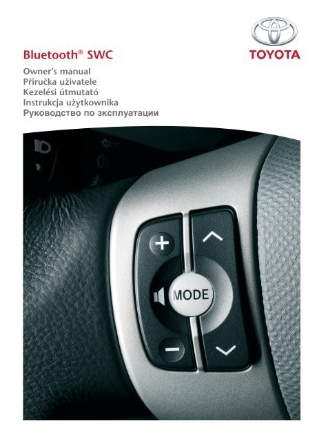 Toyota Bluetooth SWC English Czech Hungarian Polish - PZ420-00291-EE - Bluetooth SWC English Czech Hungarian Polish - mode d'emploi