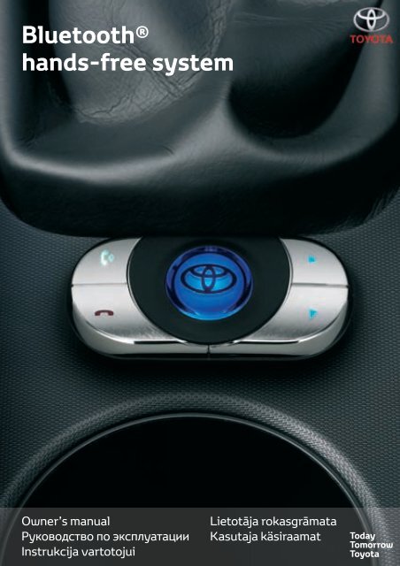 Toyota Bluetooth hands - PZ420-I0290-BE - Bluetooth hands-free system (English Russian Lithuanian Latvian Estonian) - mode d'emploi