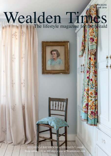 Wealden Times | WT172 | June 2016 | Kitchen & Bathroom supplement inside