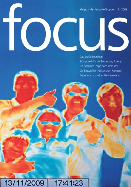 focusMagazin der Jenoptik-Gruppe 2 | 2009 Das ... - Jenoptik AG