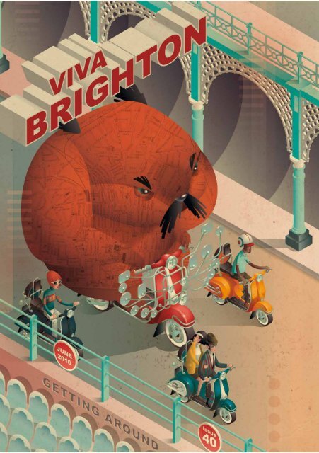 Viva Brighton Issue #40 June 2016