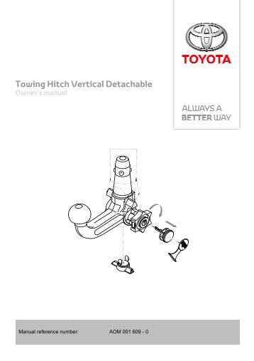 Toyota Towing Hitch Vertical Detachable - PW960-0R002 - Towing Hitch Vertical Detachable - mode d'emploi