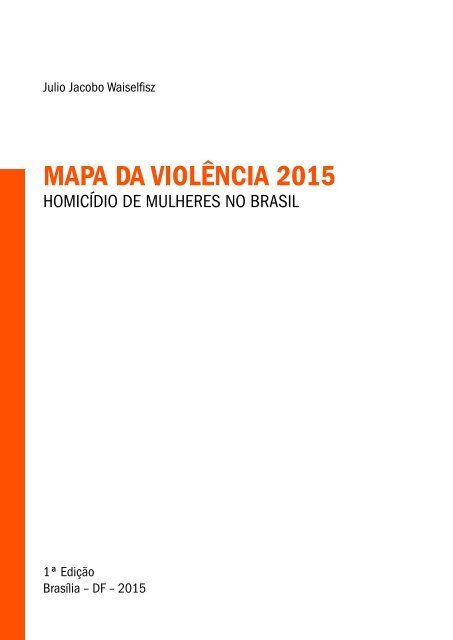 MAPA DA VIOLÊNCIA 2015