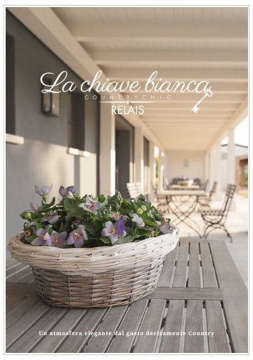 La Chiave Bianca - Country Chic