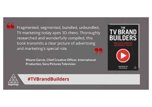 The TV Brand Builders How to Win Audiences and Influence Viewers