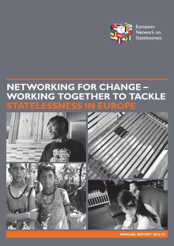 NETWORKING FOR CHANGE – WORKING TOGETHER TO TACKLE STATELESSNESS IN EUROPE