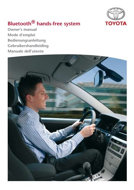 Toyota Bluetooth UIM English French German Dutch Italian - PZ420-00292-ME - Bluetooth UIM English French German Dutch Italian - mode d'emploi