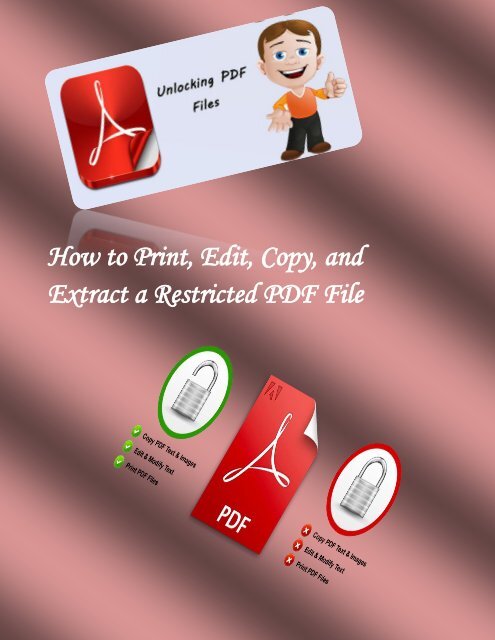 How to Print, Edit, Copy, and Extract a Restricted PDF File