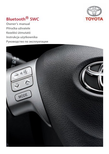 Toyota Bluetooth SWC English Czech Hungarian Polish Russian - PZ420-00296-EE - Bluetooth SWC English Czech Hungarian Polish Russian - mode d'emploi