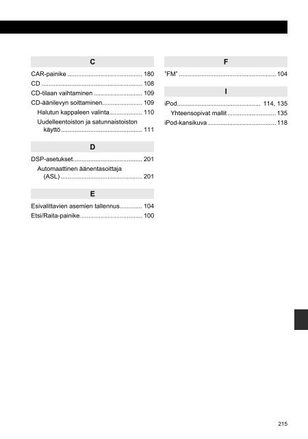 Toyota Toyota Touch &amp;amp; Go - PZ490-00331-*0 - Toyota Touch &amp; Go - Toyota Touch &amp; Go Plus - Finnish - mode d'emploi