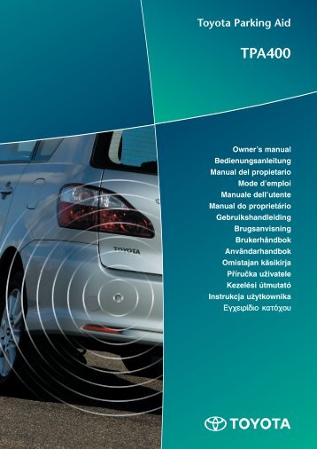 Toyota Toyota Parking Aid 400 - PZ464-00420-40 - Toyota Parking Aid 400 - mode d'emploi