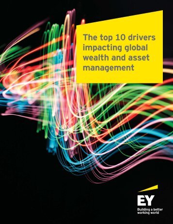 The top 10 drivers impacting global wealth and asset management
