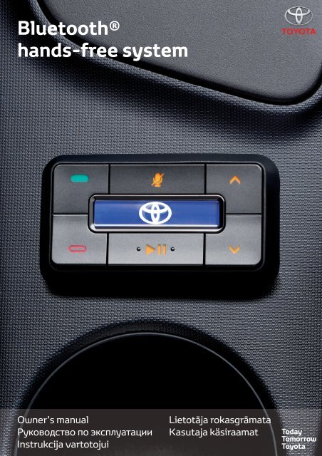 Toyota Bluetooth hands - PZ420-I0291-BE - Bluetooth hands-free system (English, Estonian, Latvian, Lithuanian, Russian ) - mode d'emploi