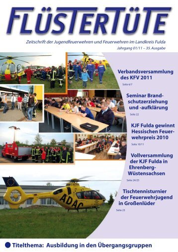 Flüstertüte 1/2011 - Kreisjugendfeuerwehr Fulda