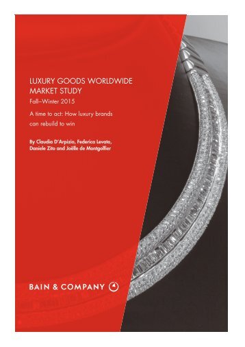 luxury goods worldwide market study 201 luxury goods worldwide market study 201