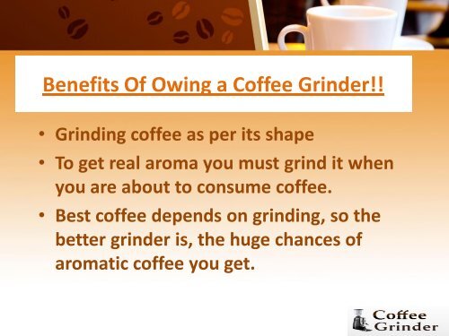 Pick Up Any Of The Burr Coffee Grinder & Get The Best Discounts