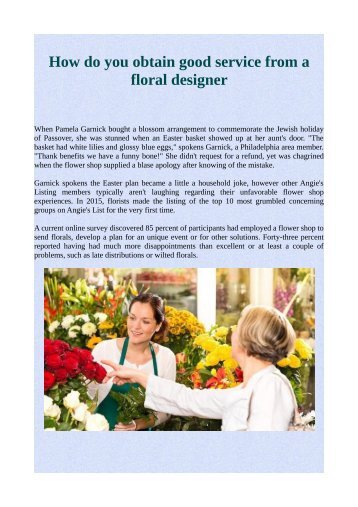 How do you obtain good service from a floral designer