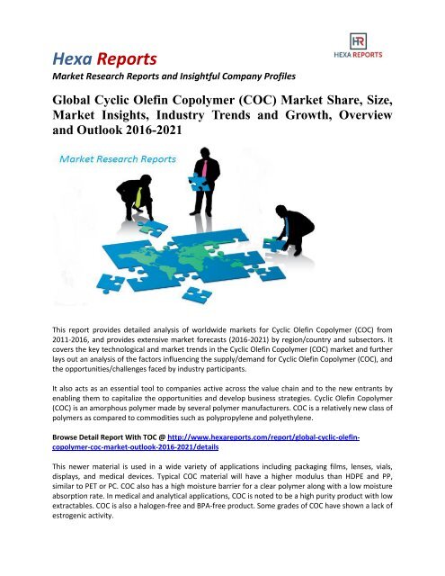 Global Cyclic Olefin Copolymer (COC) Market Share, Size and Analysis 2016-2021: Hexa Reports