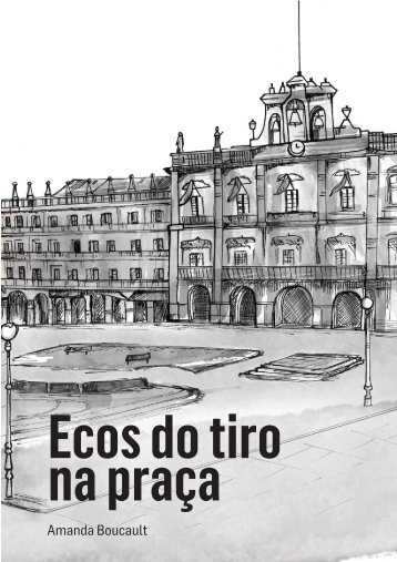 ECOS DO TIRO NA PRACA